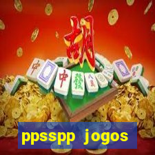 ppsspp jogos download mediafıre